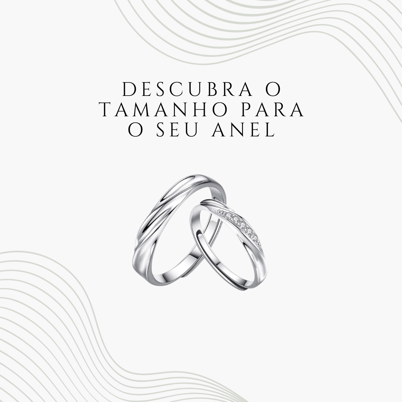 Descubra o tamanho para o seu Anel